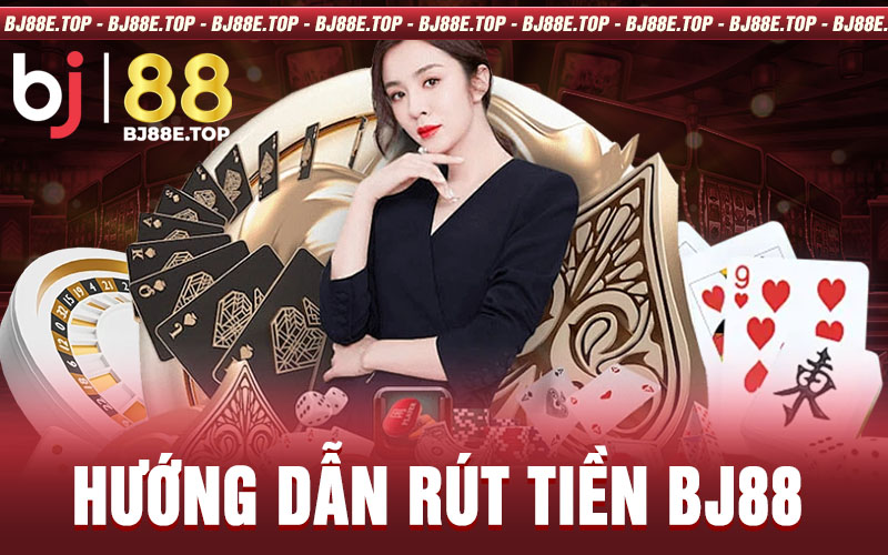 rút tiền Bj88